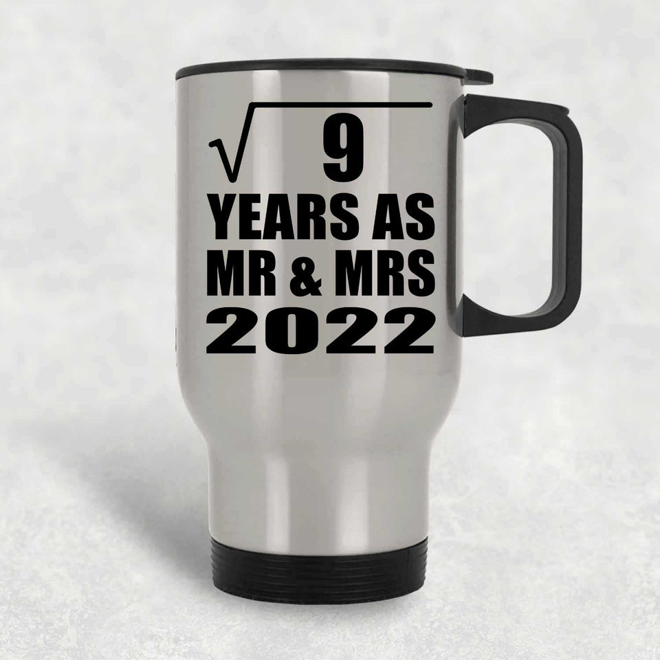 3rd Anniversary Square Root of 9 Years As Mr & Mrs 2022 - Silver Travel Mug