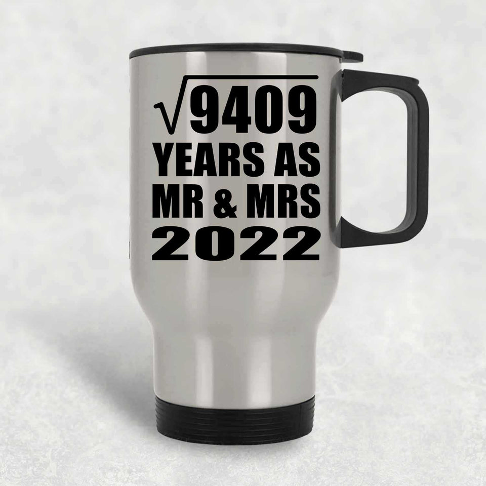 97th Anniversary Square Root of 9409 Years As Mr & Mrs 2022 - Silver Travel Mug