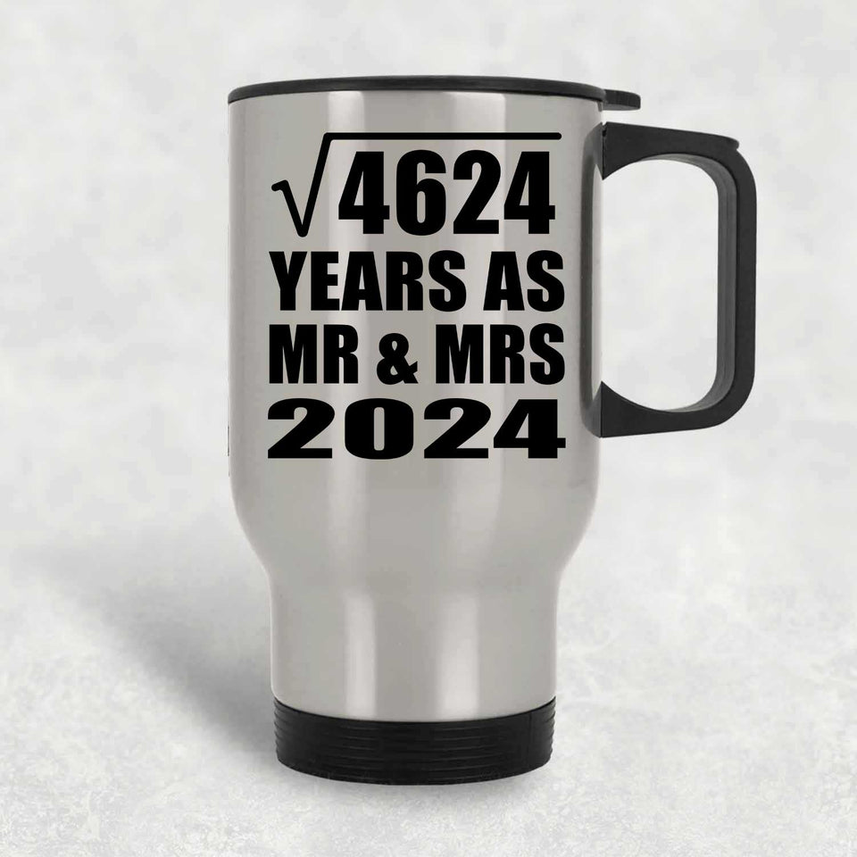68th Anniversary Square Root of 4624 Years As Mr & Mrs 2024 - Silver Travel Mug