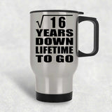 4th Anniversary Square Root of 16 Years Lifetime To Go - Silver Travel Mug