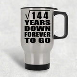 12th Anniversary Square Root of 144 Years Down Forever To Go - Silver Travel Mug