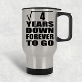 2nd Anniversary Square Root of 4 Years Down Forever To Go - Silver Travel Mug