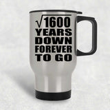 40th Anniversary Square Root of 1600 Years Down Forever To Go - Silver Travel Mug