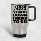 65th Anniversary Square Root of 4225 Years Down Forever To Go - Silver Travel Mug