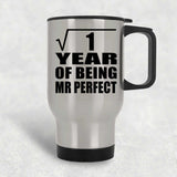 1st Anniversary Square Root of 1 Year of Mr Perfect - Silver Travel Mug