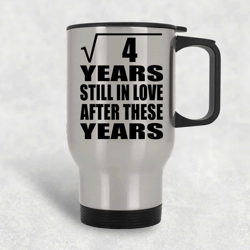 2nd Anniversary Square Root of 4 Years Still In Love - Silver Travel Mug