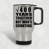20th Anniversary Square Root of 400 Years Who's Counting - Silver Travel Mug