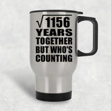 34th Anniversary Square Root of 1156 Years Who's Counting - Silver Travel Mug