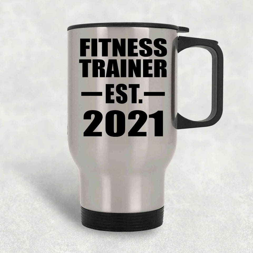 Fitness Trainer Established EST. 2021 - Silver Travel Mug