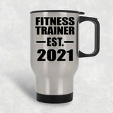 Fitness Trainer Established EST. 2021 - Silver Travel Mug
