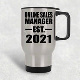 Online Sales Manager Established EST. 2021 - Silver Travel Mug