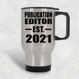 Publication Editor Established EST. 2021 - Silver Travel Mug