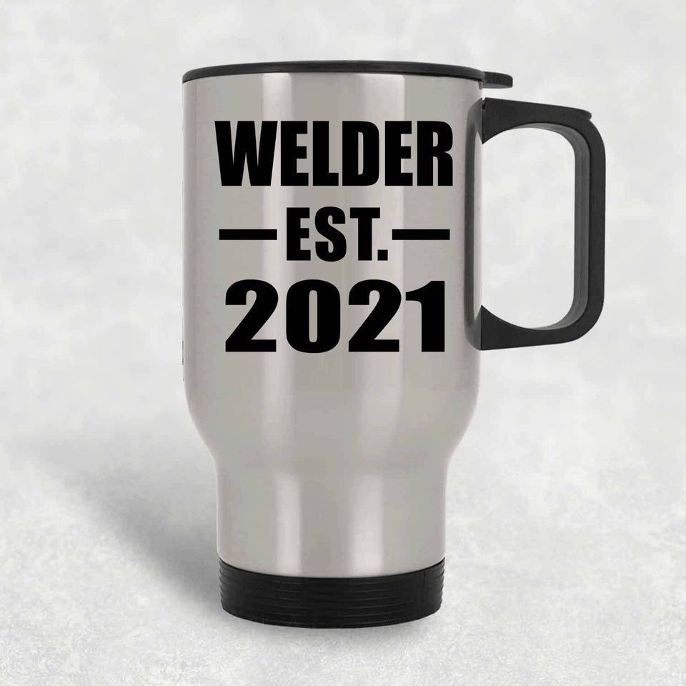 Welder Established EST. 2021 - Silver Travel Mug