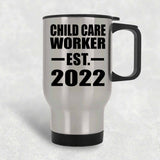 Child Care Worker Established EST. 2022 - Silver Travel Mug
