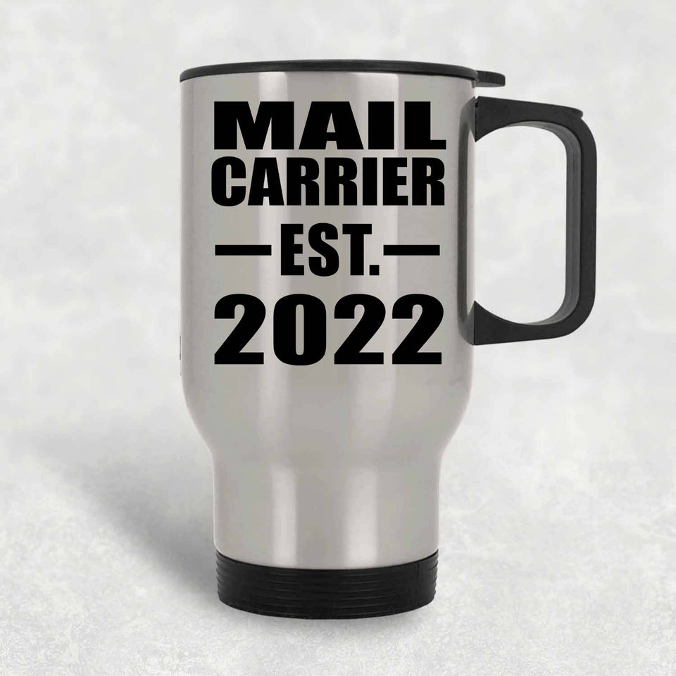 Mail Carrier Established EST. 2022 - Silver Travel Mug