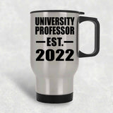 University Professor Established EST. 2022 - Silver Travel Mug