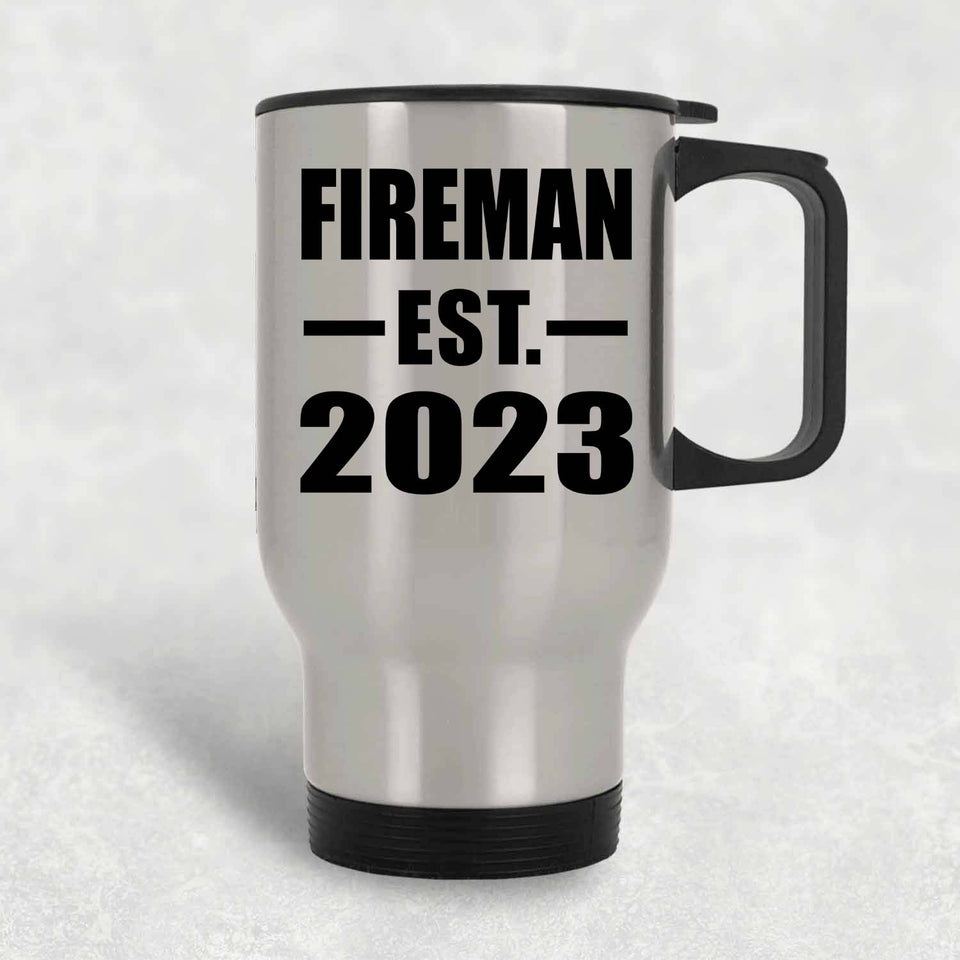 Fireman Established EST. 2023 - Silver Travel Mug