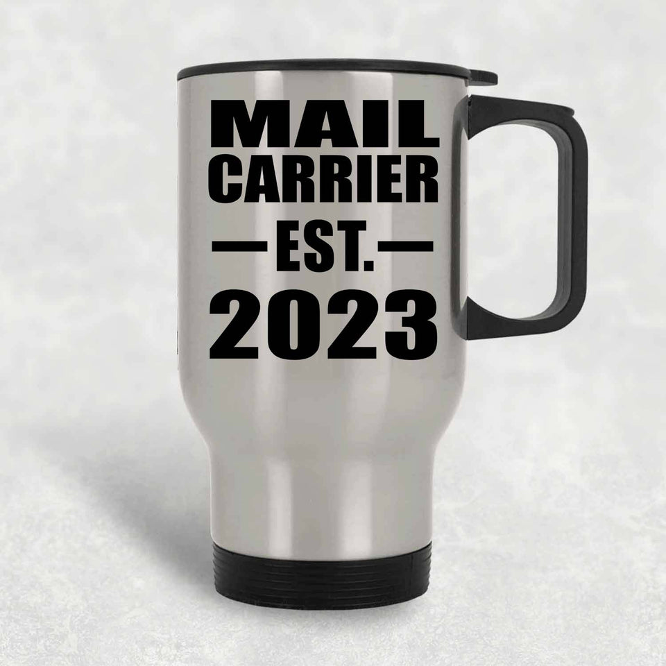 Mail Carrier Established EST. 2023 - Silver Travel Mug