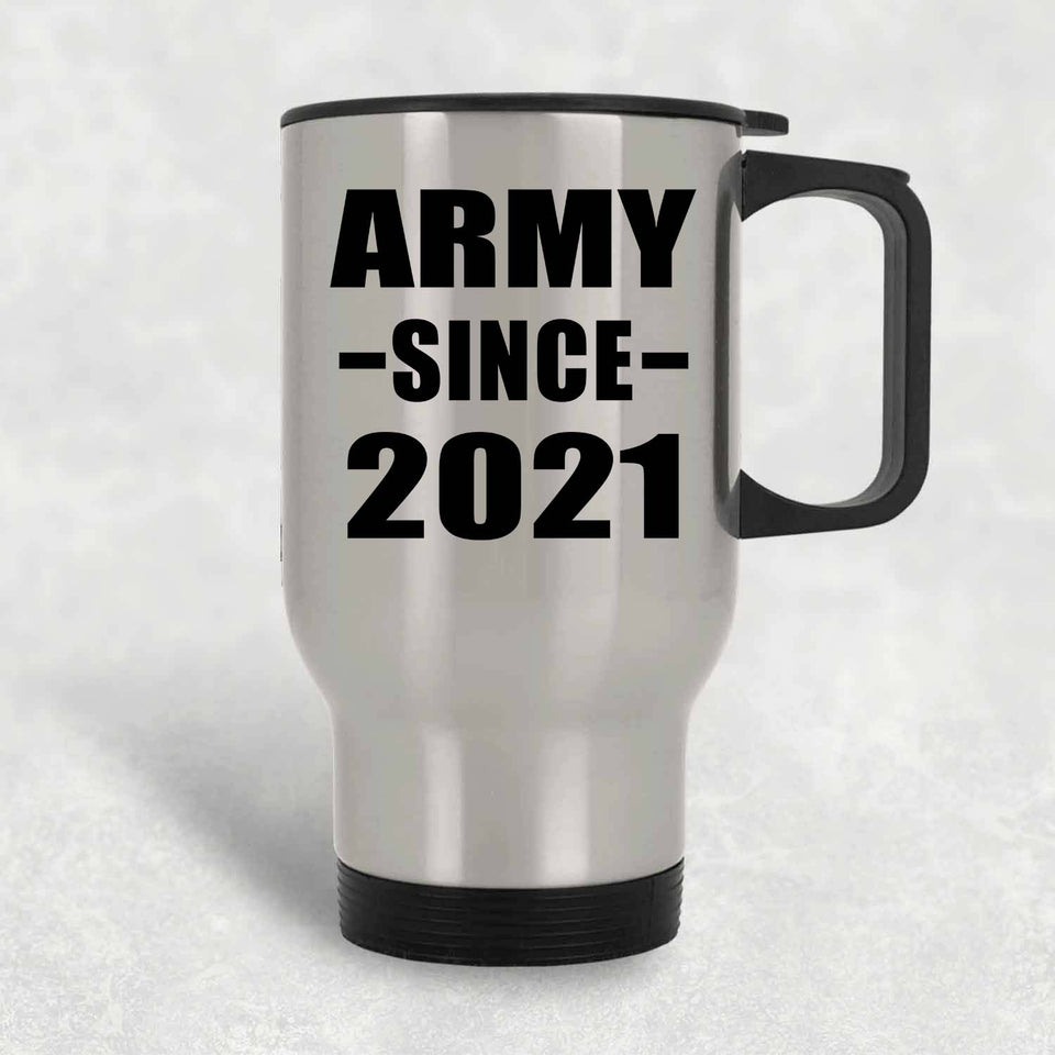 Army Since 2021 - Silver Travel Mug