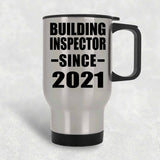 Building Inspector Since 2021 - Silver Travel Mug