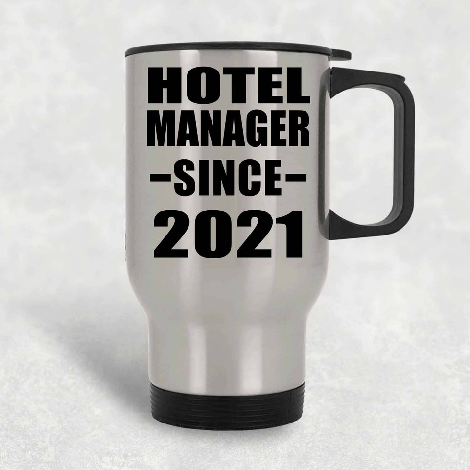 Hotel Manager Since 2021 - Silver Travel Mug