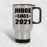 Judge Since 2021 - Silver Travel Mug