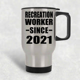 Recreation Worker Since 2021 - Silver Travel Mug