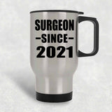 Surgeon Since 2021 - Silver Travel Mug