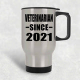 Veterinarian Since 2021 - Silver Travel Mug