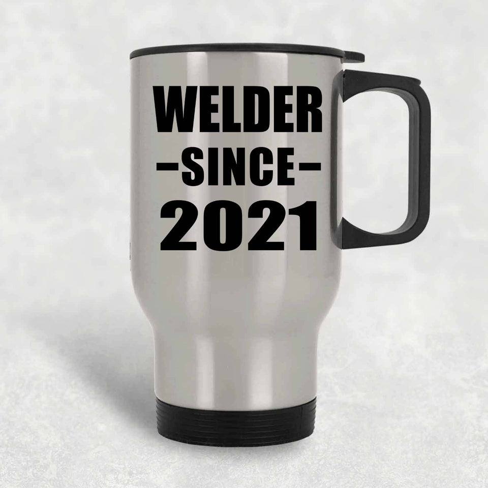 Welder Since 2021 - Silver Travel Mug