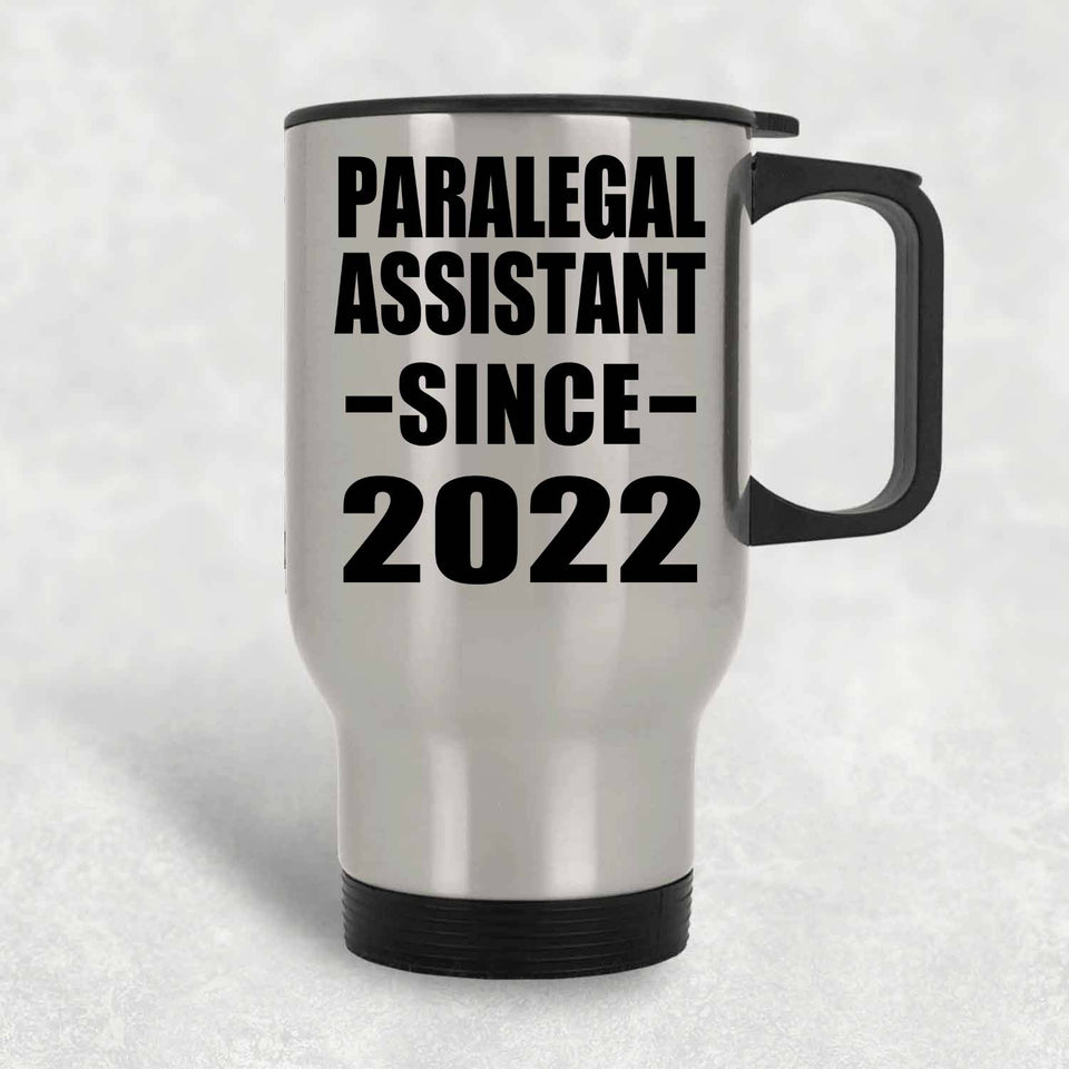 Paralegal Assistant Since 2022 - Silver Travel Mug