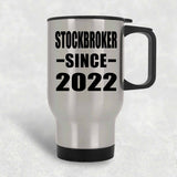 Stockbroker Since 2022 - Silver Travel Mug