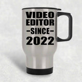 Video Editor Since 2022 - Silver Travel Mug