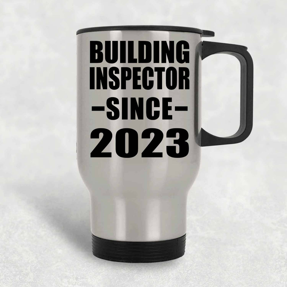 Building Inspector Since 2023 - Silver Travel Mug
