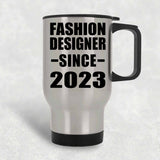 Fashion Designer Since 2023 - Silver Travel Mug