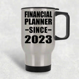 Financial Planner Since 2023 - Silver Travel Mug