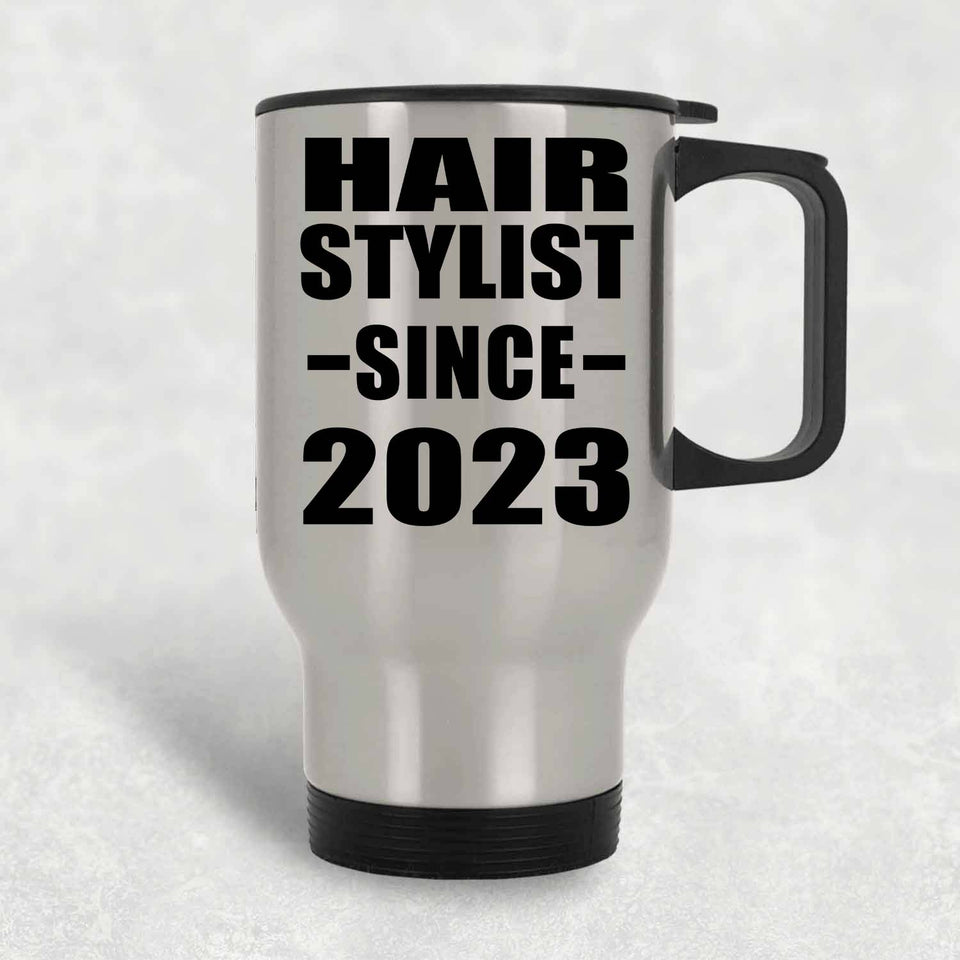 Hair Stylist Since 2023 - Silver Travel Mug