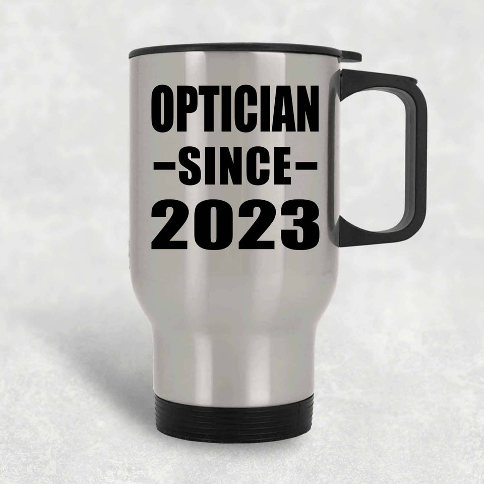 Optician Since 2023 - Silver Travel Mug