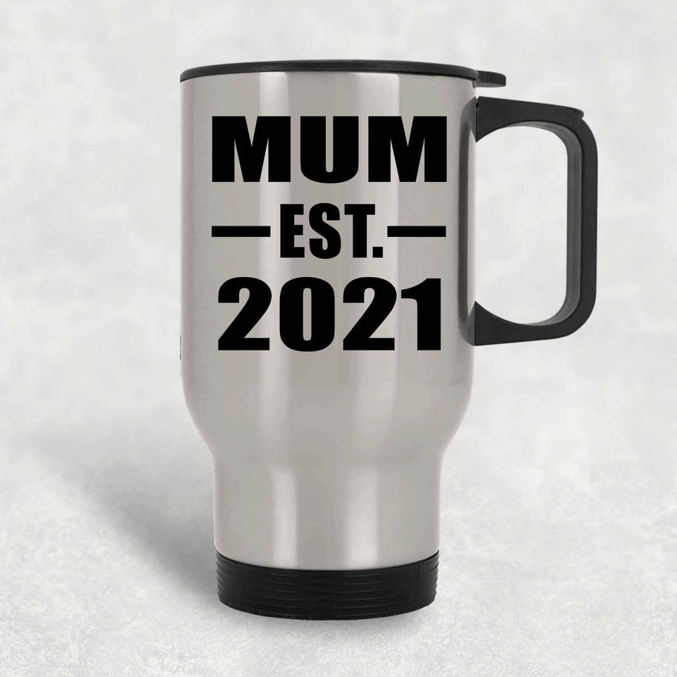 Mum Established EST. 2021 - Silver Travel Mug