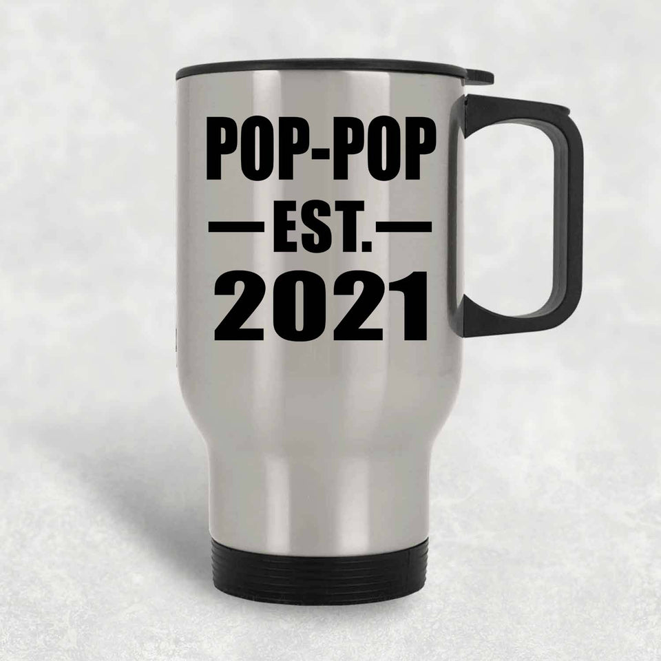 Pop-Pop Established EST. 2021 - Silver Travel Mug