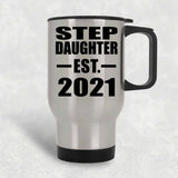 Step Daughter Established EST. 2021 - Silver Travel Mug