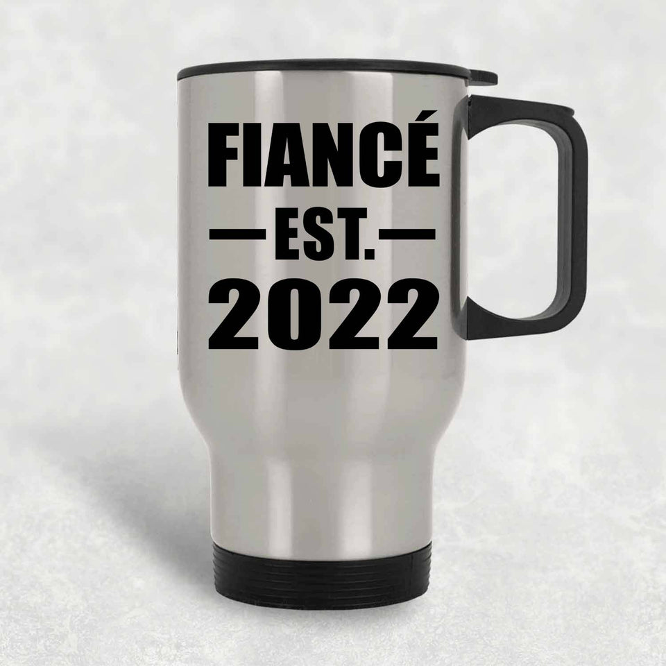 Fiance Established EST. 2022 - Silver Travel Mug