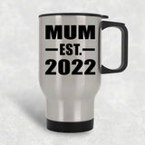 Mum Established EST. 2022 - Silver Travel Mug