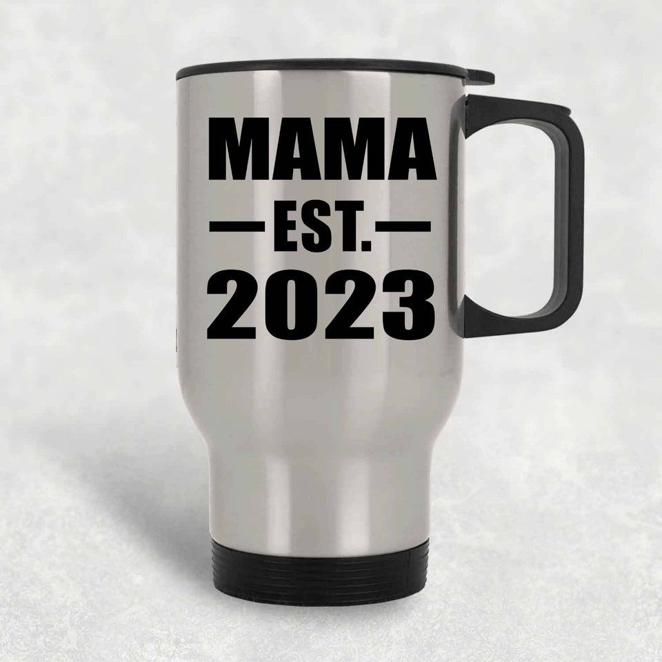 Mama Established EST. 2023 - Silver Travel Mug