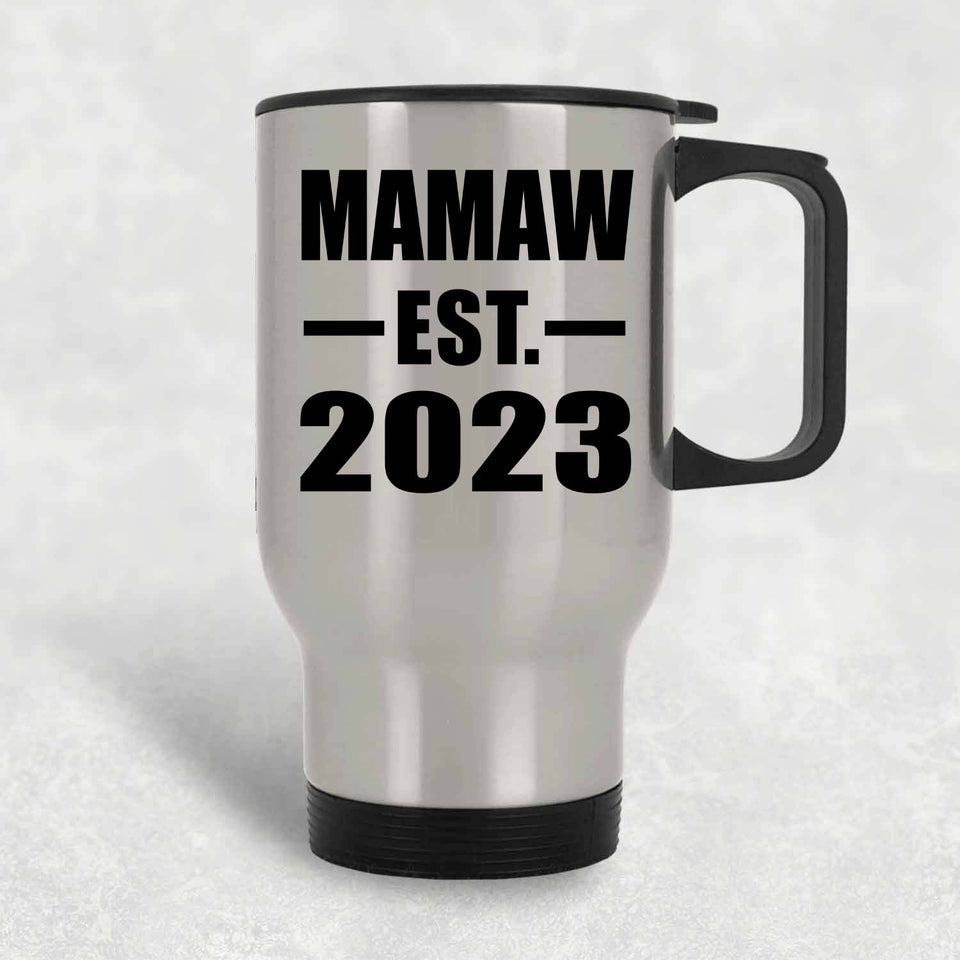 Mamaw Established EST. 2023 - Silver Travel Mug