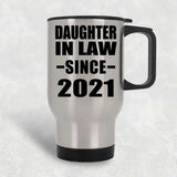 Daughter In Law Since 2021 - Silver Travel Mug