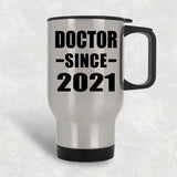 Doctor Since 2021 - Silver Travel Mug