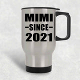 Mimi Since 2021 - Silver Travel Mug
