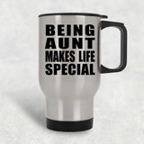 Being Aunt Makes Life Special - Travel Mug Silver