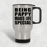 Being Pappy Makes Life Special - Travel Mug Silver